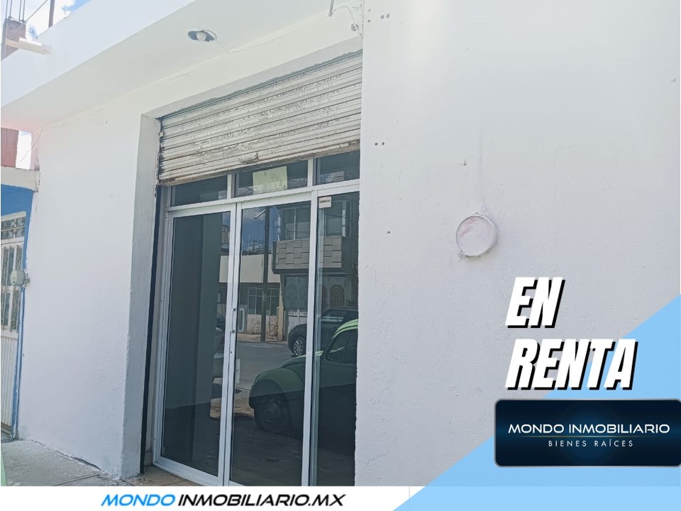 LOCAL COMERCIAL EN RENTA COLONIA EJIDAL - Mondo Inmobiliario