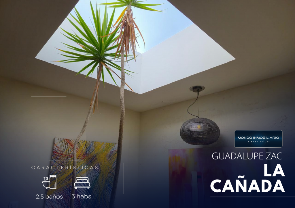 CASA VENTA  ZACATECAS  LA CAÑADA - Mondo Inmobiliario