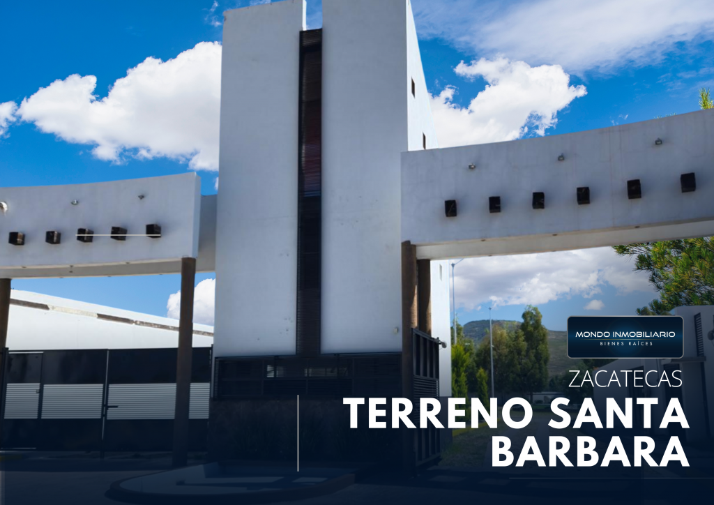 TERRENO VENTA ZACATECAS FRACCIONAMIENTO SANTA BARBARA