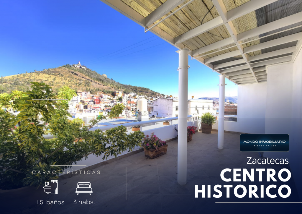 CASA VENTA ZACATECAS CENTRO HISTÓRICO 