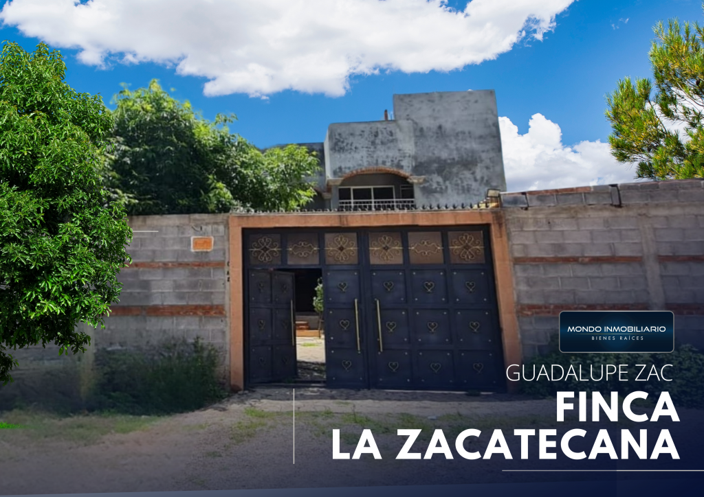 FINCA VENTA GUADALUPE LA ZACATECANA